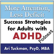More Attention, Less Deficit Podcast