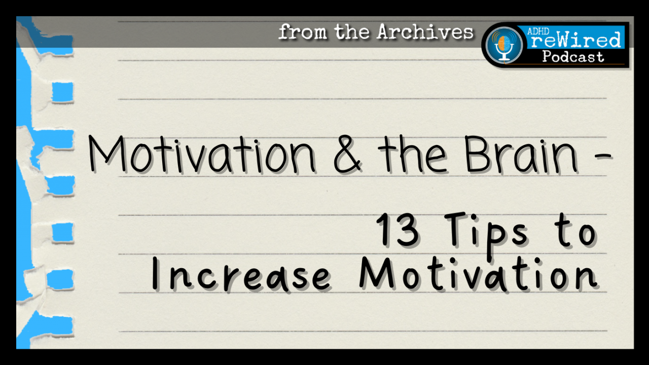 Motivation Brain 13 Tips