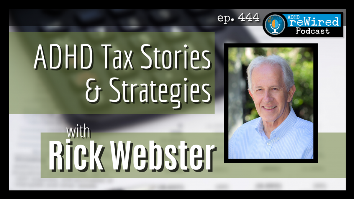 ADHD Tax Strategies Rick Webster