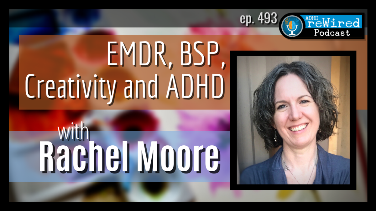 EMDR Brainspotting BSP Creativity ADHD Rachel Moore