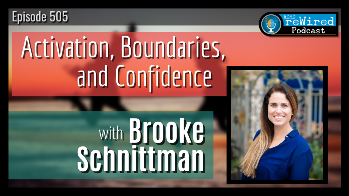 Activation Boundaries Confidence Brooke Schnittman ADHD Coach