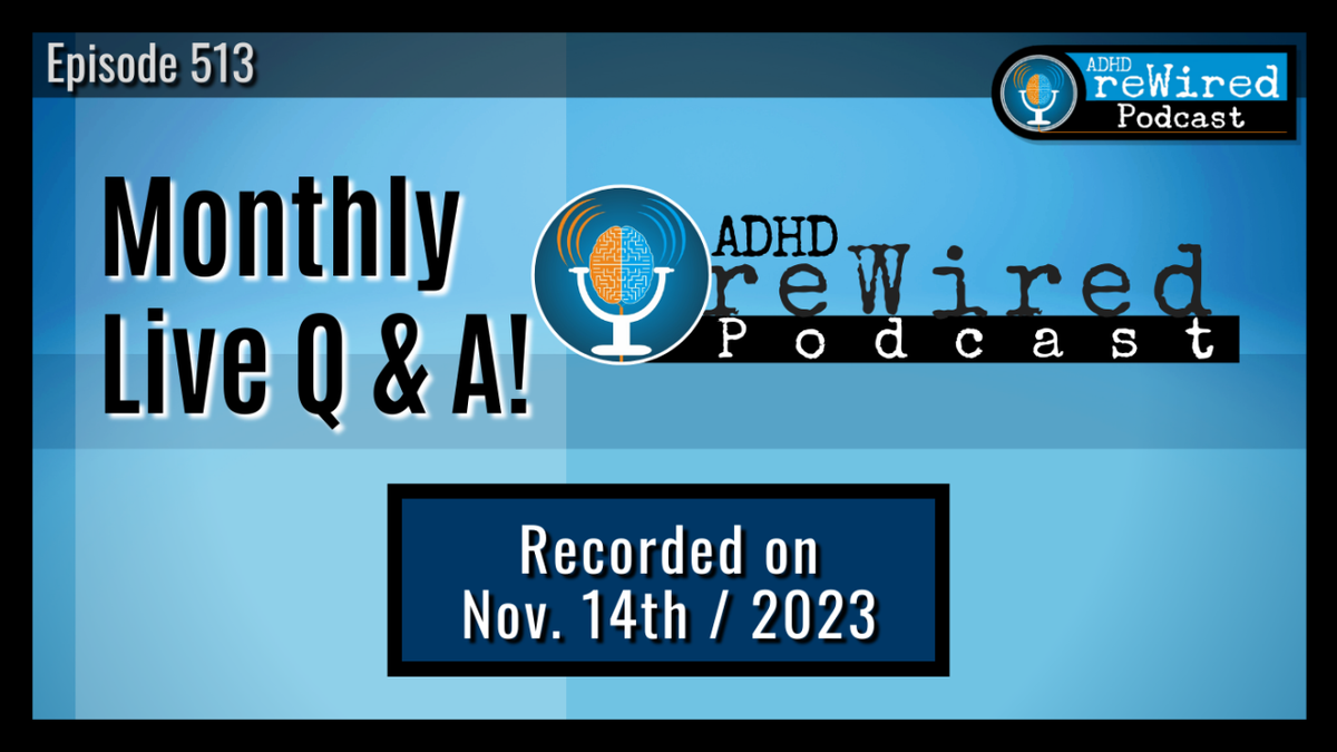 ADHD reWired Live Q&A