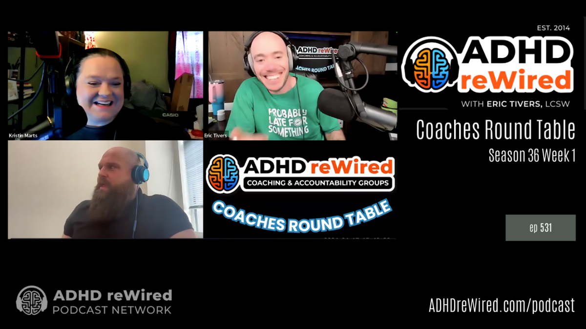 ADHD reWired ep 531