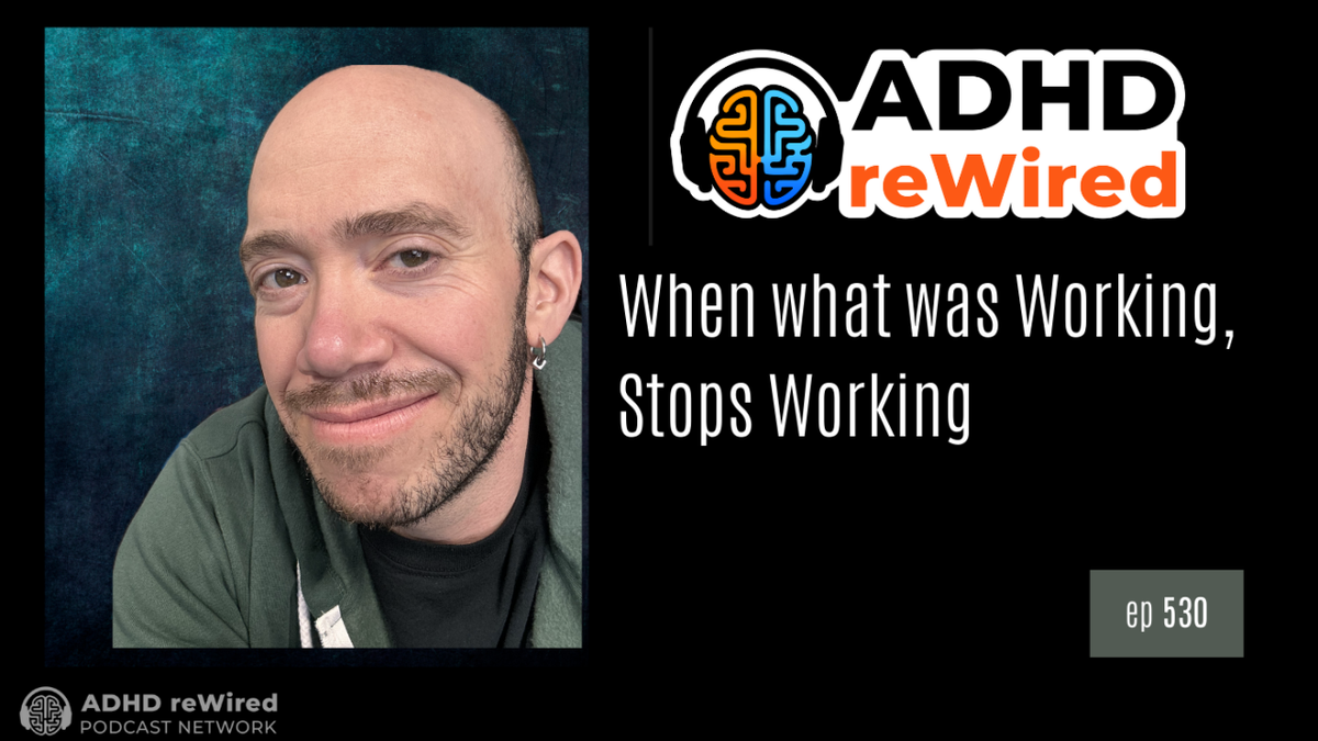 ADHD REWIRED EP 530