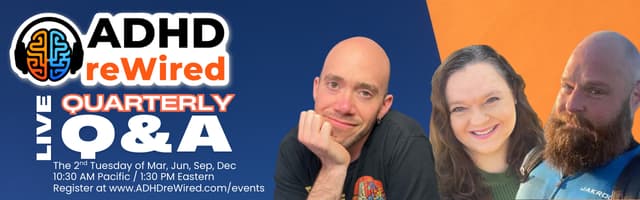 ADHD reWired quarterly live Q&A event
