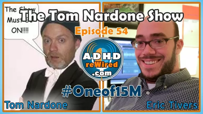Tom Nardone | ADHD reWired