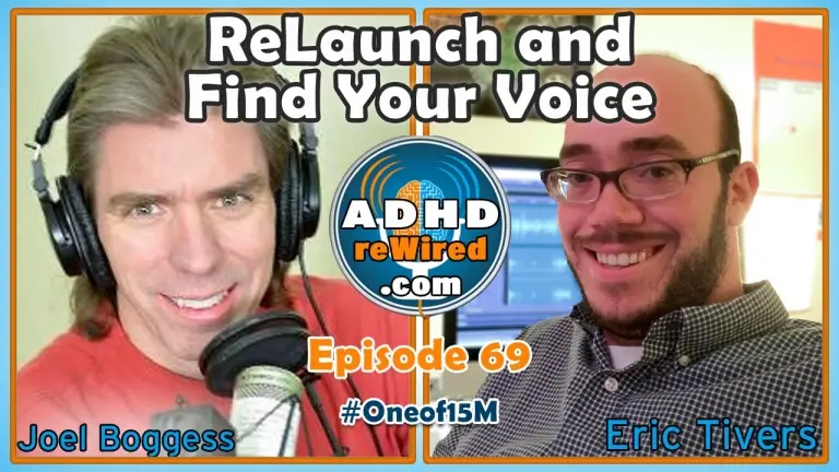 ReLaunch and Find Your Voice with Joel Boggess | ADHD reWired