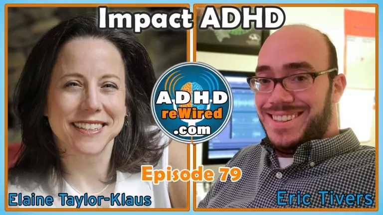Impact ADHD with Elaine Taylor-Klaus | ADHD reWired