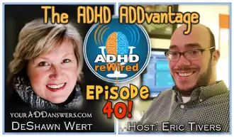 ADHD ADDvantage | ADHD reWired