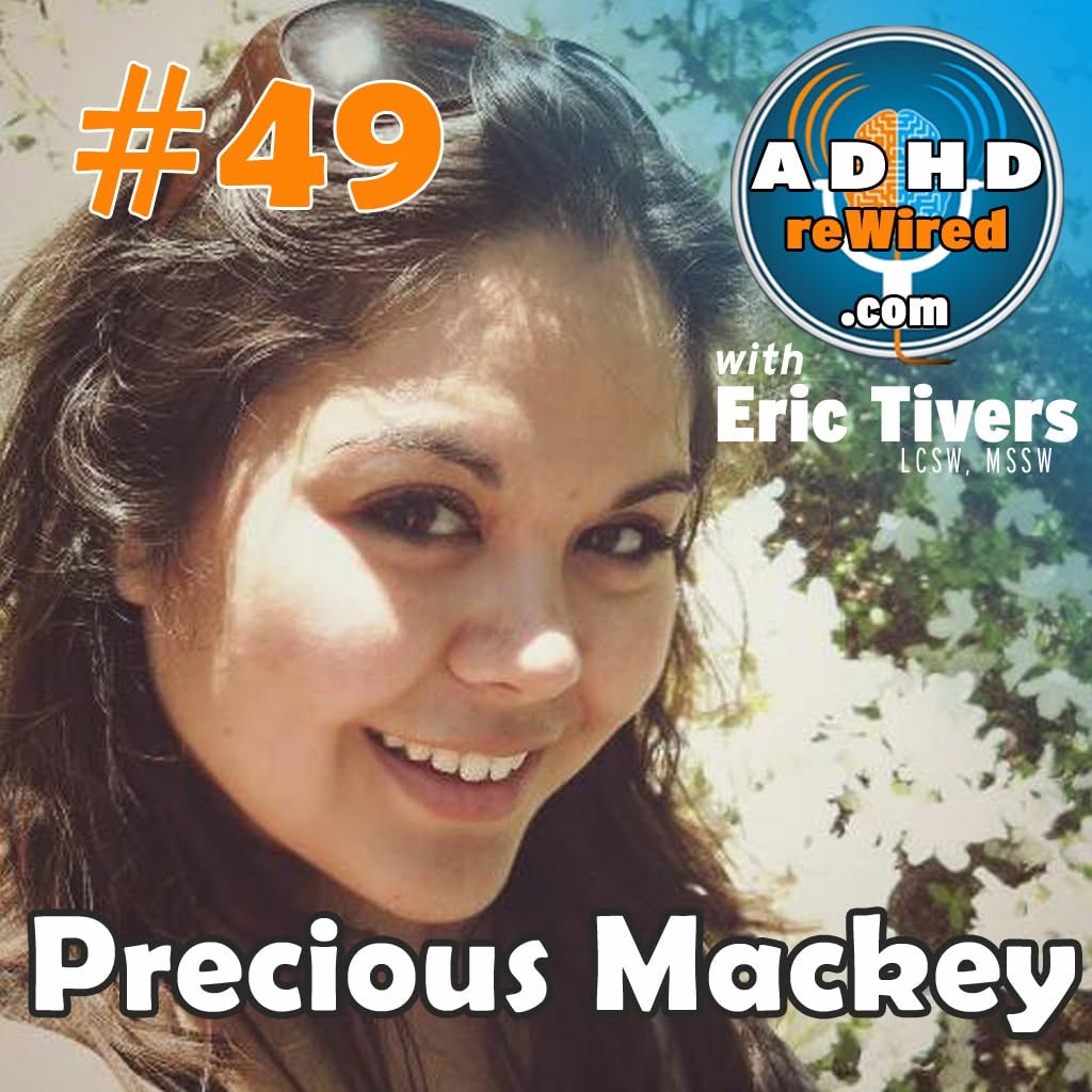 Precious Mackey | ADHD reWired