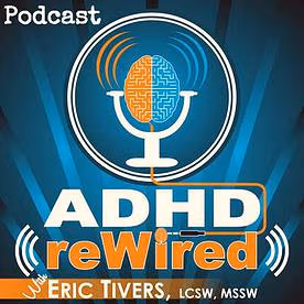 ADHD reWired Podcast with Eric Tivers