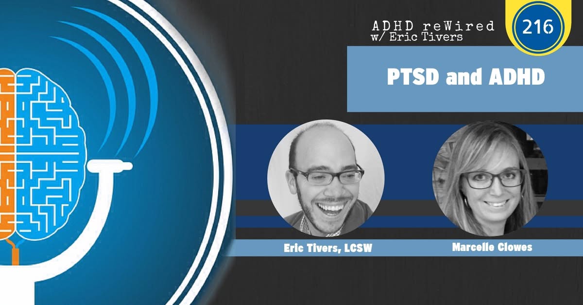 PTSD and ADHD with Marcelle Clowes